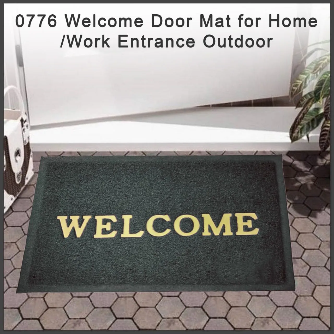 0776 Welcome Door Mat for Home / Work Entrance Outdoor