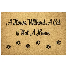 Cat Outdoor Mat - A House Without A Cat Is Not A Home