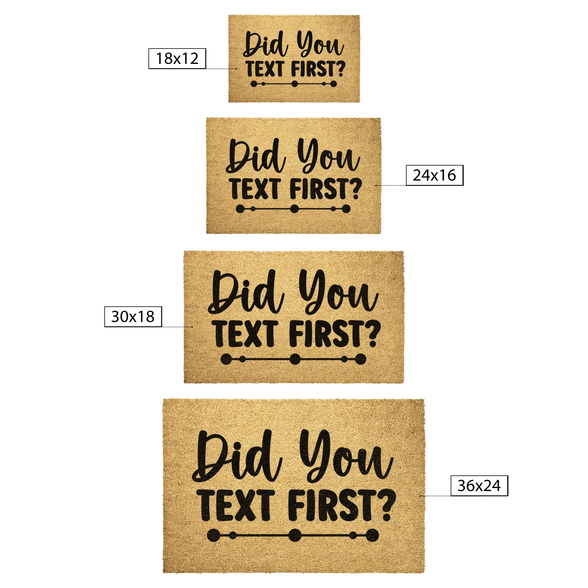 Did You Text First?  Door Mat