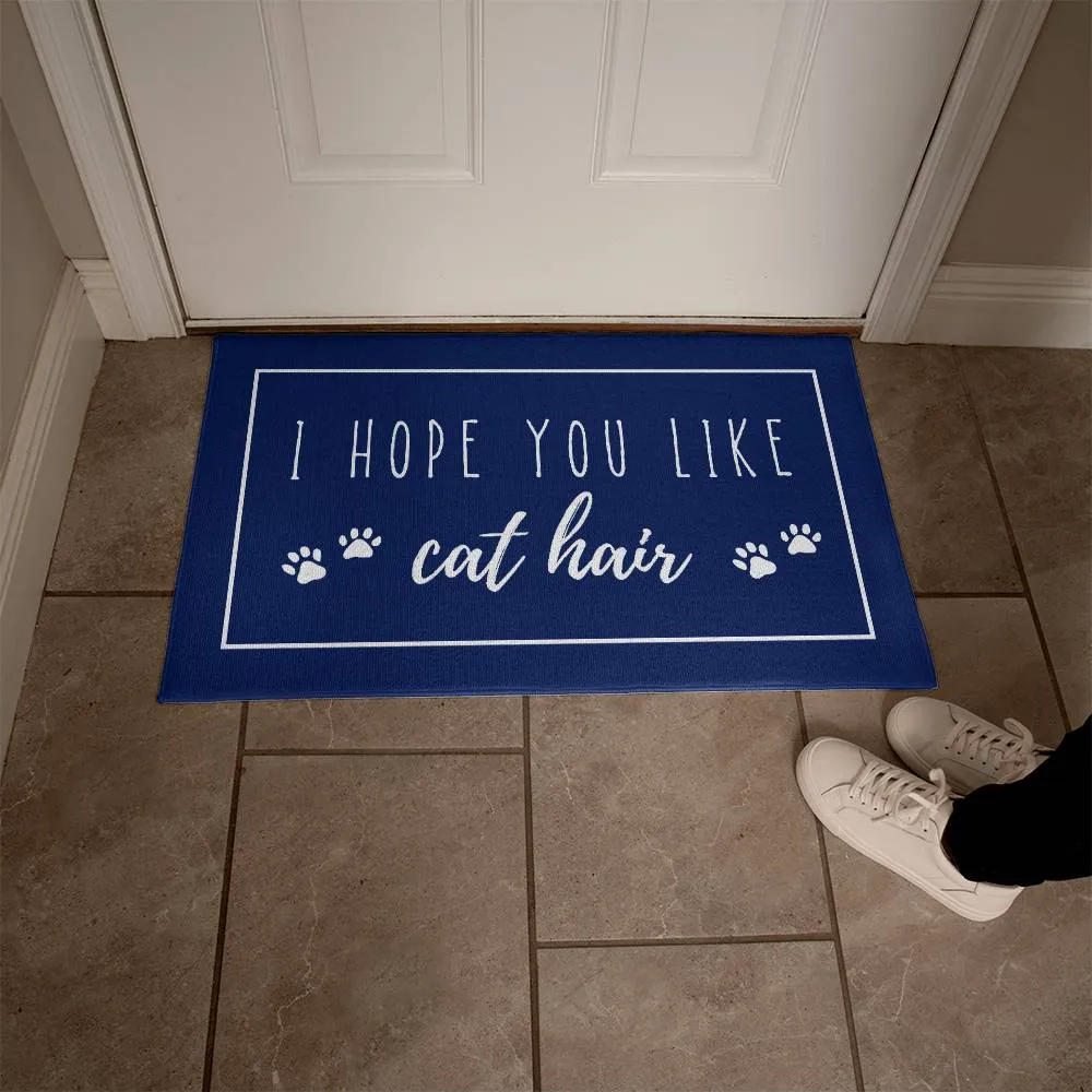 I Hope You Like Cat Hair Indoor Outdoor Welcome Door Mat